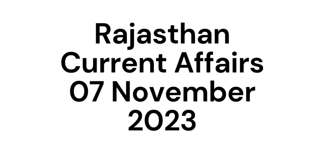 Rajasthan Current affairs Nov-2023